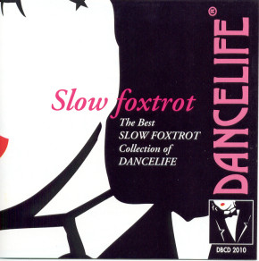 Dancelife - The SLOW FOXTROT Collection [CD]