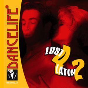 Dancelife - Lust 4 Latin [CD]