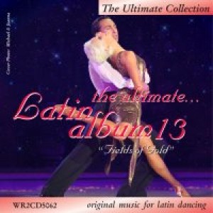 WRD - The Ultimate Latin Album 13 [Tanzmusik | 2 CD]